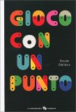 Gioco con un Punto — Libro