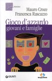 Gioco d'Azzardo, Giovani e Famiglie  — Libro