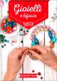 Gioielli e Bijoux - Subito Fatto — Libro
