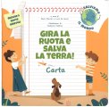 Gira la Ruota e Salva la Terra - Carta — Libro