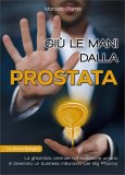 Giù le Mani dalla Prostata — Libro
