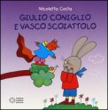 Giulio Coniglio E Vasco Scoiattolo Ediz Illustrata — Libro