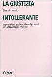 La Giustizia Intollerante — Libro