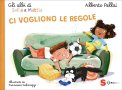 Gli Albi di Sofia e Mattia - Ci Vogliono le Regole — Libro