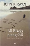 Gli All Blacks non Piangono  — Libro