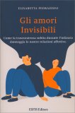 Gli Amori Invisibili — Libro