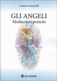 Gli Angeli - Meditazioni Pratiche — Libro