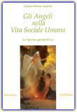 Gli Angeli nella Vita Sociale Umana  — Libro