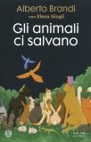Gli Animali ci Salvano — Libro