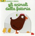 Gli Animali della Fattoria - Scorri e gioca — Libro