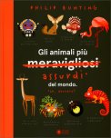 Gli Animali più (Meravigliosi) Assurdi del Mondo — Libro