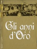 Gli Anni d'Oro — Libro