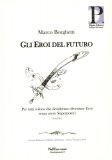 Gli Eroi del Futuro  — Libro