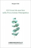 Gli Errori da Non Fare nella Prescrizione Omeopatica — Libro