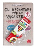 Gli Essenziali per le Vacanze - Primaria — Libro