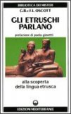 Gli Etruschi Parlano   — Libro