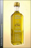 Gli Oli della Felicità — Libro