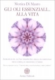Gli Oli Essenziali... alla Vita — Libro