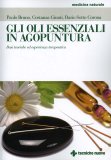 Gli Oli Essenziali in Agopuntura — Libro