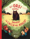Gli Orsi Fanno Davvero la Cacca nel Bosco? — Libro