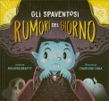 Gli Spaventosi Rumori del Giorno — Libro
