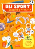 Gli Sport - Stickers e Attività — Libro