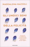 Gli Undici Semi della Felicità — Libro
