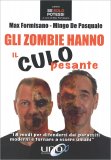 Gli Zombie hanno il Culo Pesante — Libro