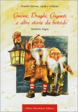 Gnomi, Draghi, Giganti ...e altre Storie da Brivido  — Libro