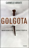 Golgota - Viaggio Segreto tra Chiesa e Pedofilia — Libro