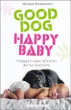 Good Dog Happy Baby — Libro