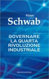 Governare La Quarta Rivoluzione Industriale — Libro