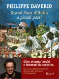Grand Tour d'Italia a Piccoli Passi — Libro