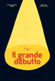 Il Grande Debutto — Libro