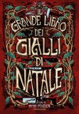 Il Grande Libro Dei Gialli Di Natale — Libro