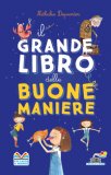 Il Grande Libro Delle Buone Maniere — Libro