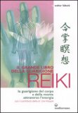 Il Grande Libro della Guarigione Reiki — Libro