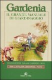 Gardenia - Il Grande Manuale di Giardinaggio — Libro