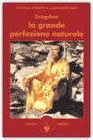 Dzogchen, la Grande Perfezione Naturale — Libro