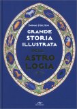 Grande Storia Illustrata dell'Astrologia — Libro