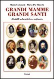 Grandi Mamme Grandi Santi — Libro