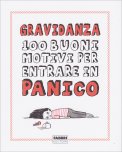 Gravidanza - 100 Buoni Motivi per Entrare in Panico — Libro
