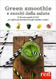 Green Smoothie e Succhi della Salute — Libro