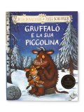 Gruffalò e la Sua Piccolina - Edizione Speciale 30 Anni — Libro