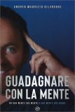 Guadagnare con la Mente — Libro