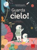 Guarda il Cielo! — Libro