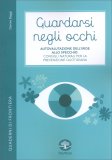 Guardarsi negli Occhi — Libro