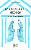 La Guarigione Psichica — Libro