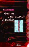 Guarire dagli Attacchi di Panico — Libro