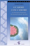 Guarire con l'Amore — Libro
